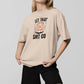 Let That Shit Go Unisex Oversized T-Shirt