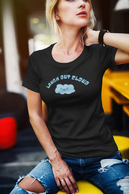 Laugh Out Cloud Women T-Shirt Black