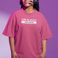 Sip & Seize Women Oversized T-Shirt Blush Pink