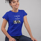 Slothful Statement Women T-Shirt Royal Blue