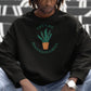 Life's Joy Rooted in Green Men Sweatshirt Black