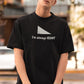I'm Always Right Men Oversized T-Shirt Black